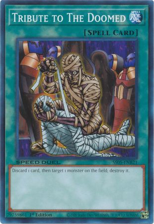 Tribute to The Doomed (SS05-ENB21) [Speed Duel Decks: Twisted Nightmares]