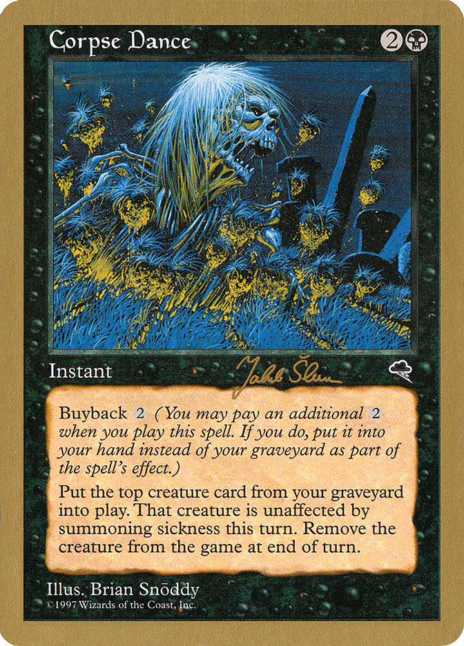 Corpse Dance - 1999 Jakub Slemr (TMP) [World Championship Decks]