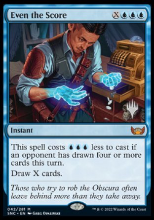 Even the Score (42) [Promo Pack: Streets of New Capenna]