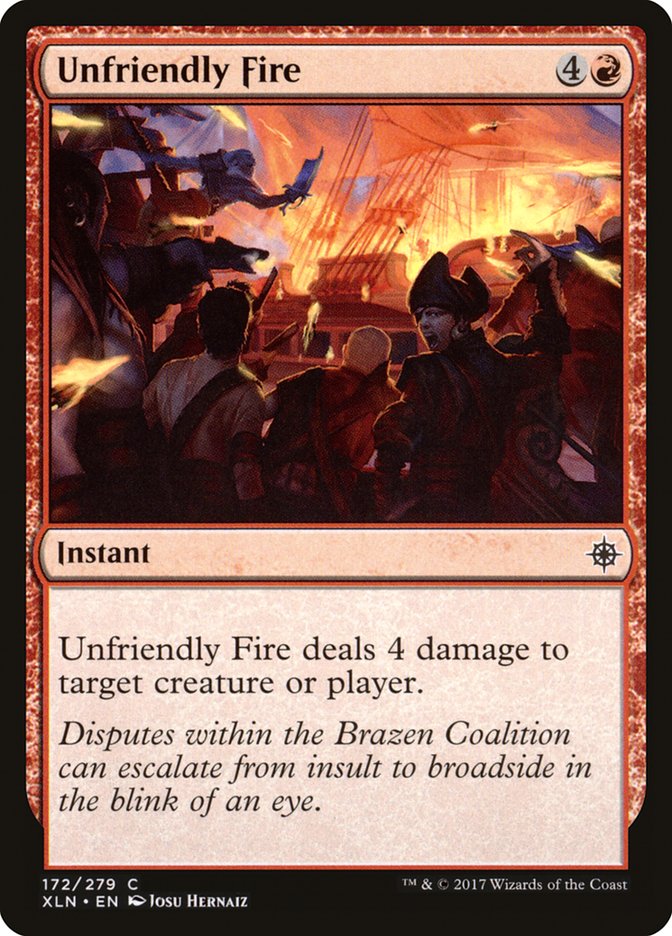 Unfriendly Fire (172) [Ixalan]