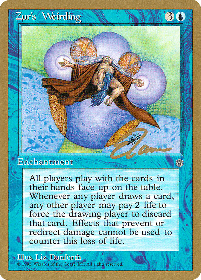 Zur's Weirding - 1996 Eric Tam (ICE) [World Championship Decks]