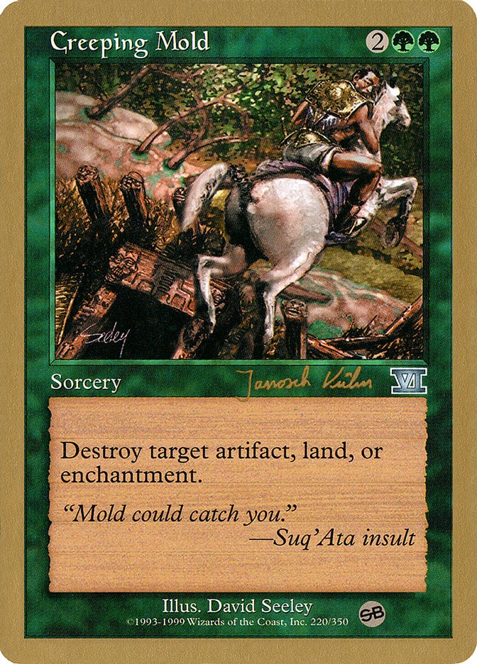 Creeping Mold - 2000 Janosch Kuhn (6ED) (SB) [World Championship Decks]