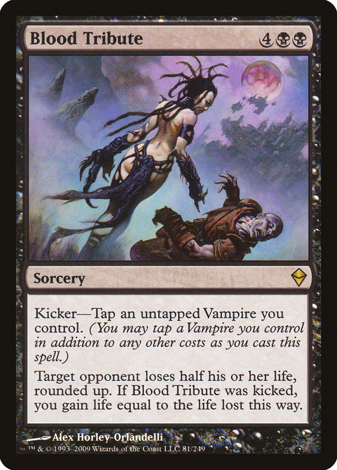 Blood Tribute (81) [Zendikar]