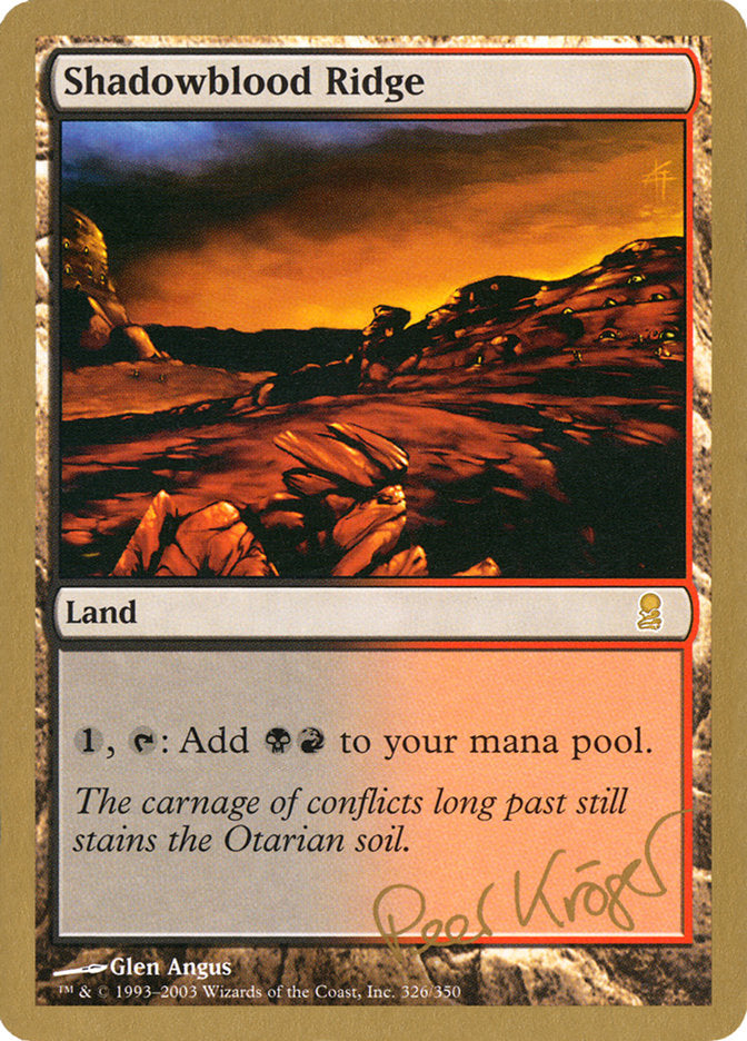 Shadowblood Ridge - 2003 Peer Kroger (ODY) [World Championship Decks]