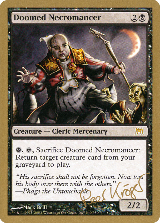 Doomed Necromancer - 2003 Peer Kroger (ONS) [World Championship Decks]