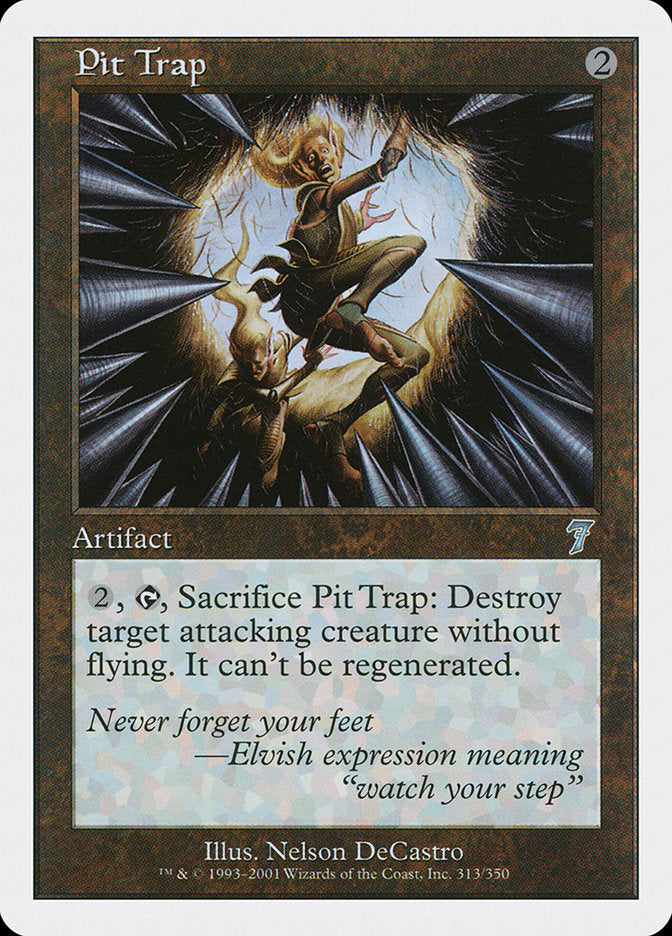 Pit Trap (313) [7th Edition]