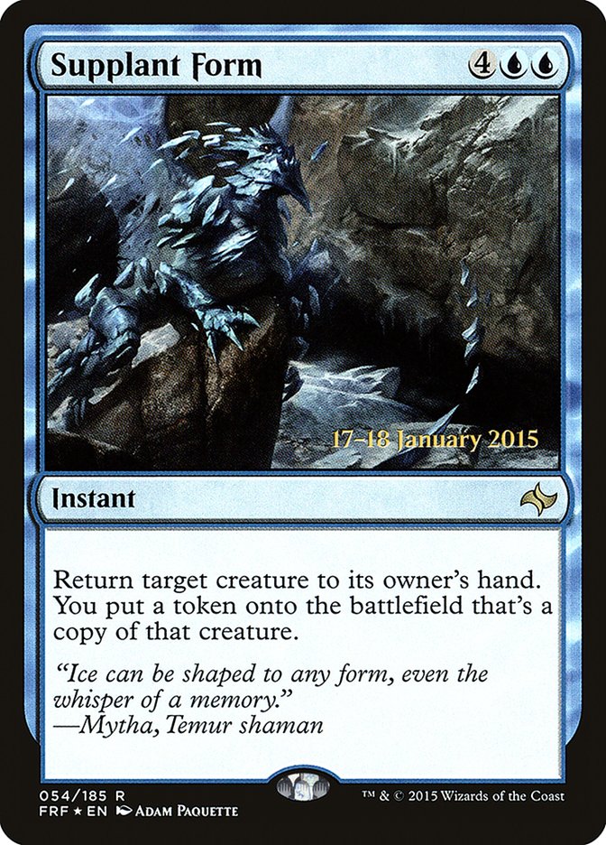 Supplant Form (54) [Prerelease Cards]