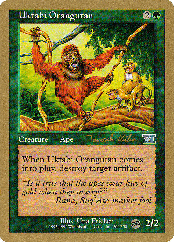 Uktabi Orangutan - 2000 Janosch Kuhn (6ED) (SB) [World Championship Decks]