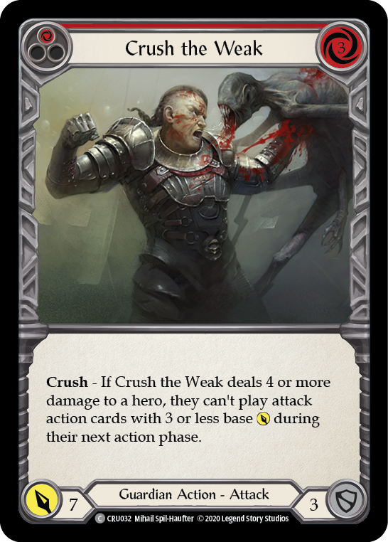 Crush the Weak (Red) (CRU032) [Crucible of War]