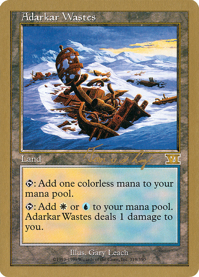 Adarkar Wastes - 2000 Tom van de Logt (6ED) [World Championship Decks]