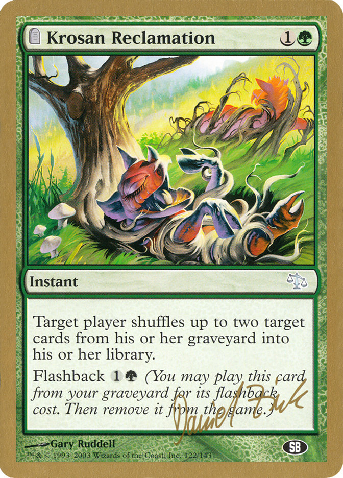 Krosan Reclamation - 2003 Daniel Zink (JUD) (SB) [World Championship Decks]
