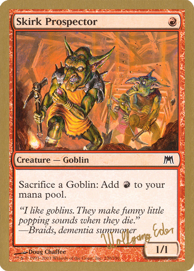 Skirk Prospector - 2003 Wolfgang Eder (ONS) [World Championship Decks]