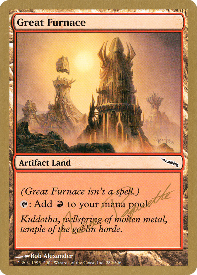 Great Furnace - 2004 Aeo Paquette (MRD) [World Championship Decks]