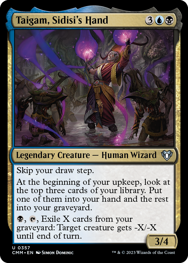 Taigam, Sidisi's Hand (357) [Commander Masters]