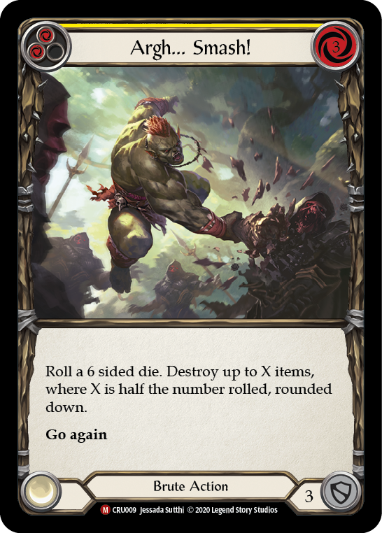 Argh... Smash! (CRU009) [Crucible of War]