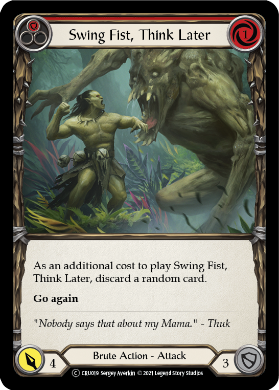 Swing Fist, Think Later (Red) (CRU019) [Crucible of War]