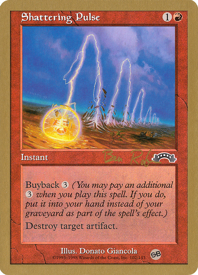 Shattering Pulse - 1998 Ben Rubin (EXO) (SB) [World Championship Decks]