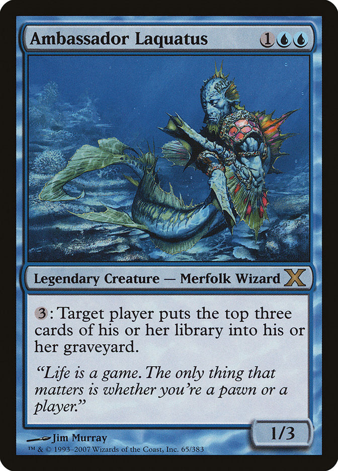 Ambassador Laquatus (65) [10th Edition]