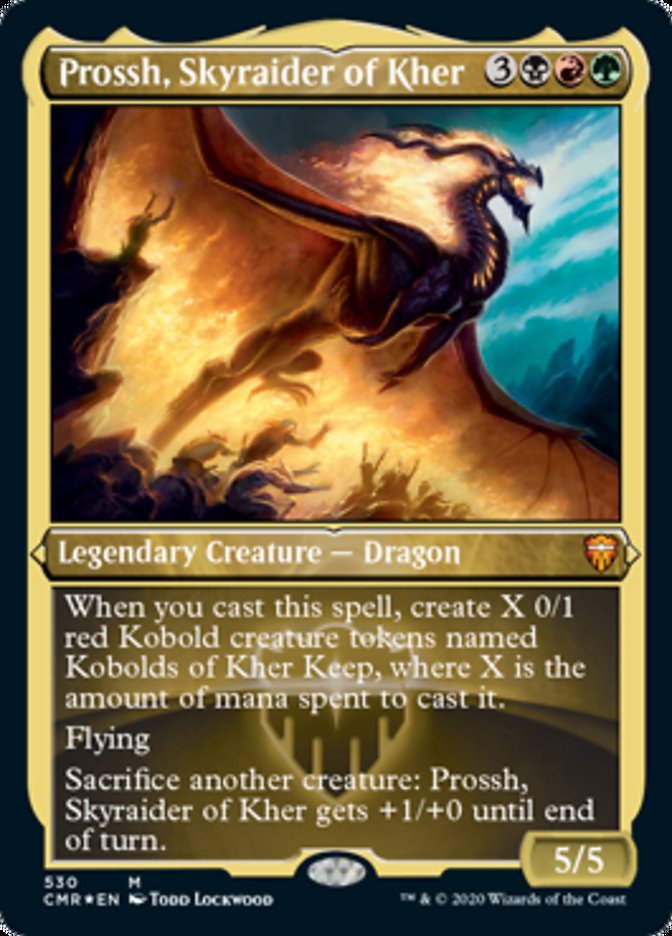 Prossh, Skyraider of Kher (Foil Etched) (530) [Commander Legends]