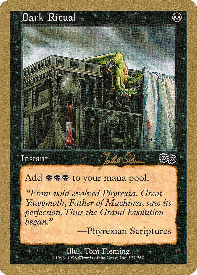 Dark Ritual - 1999 Jakub Slemr (USG) [World Championship Decks]