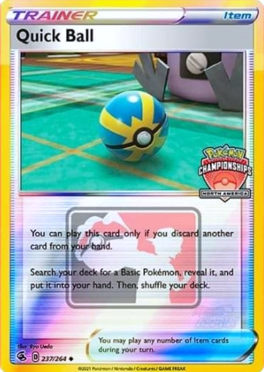 Quick Ball - 237/264 (North America Championships) (237/264) [League & Championship Cards]