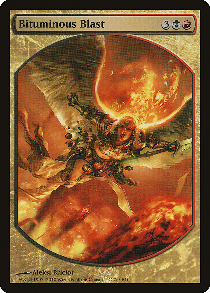 Bituminous Blast (7) [Magic Player Rewards]