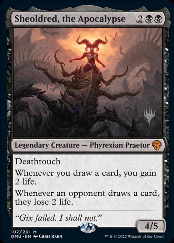 Sheoldred, the Apocalypse (107) [Promo Pack: Dominaria United]