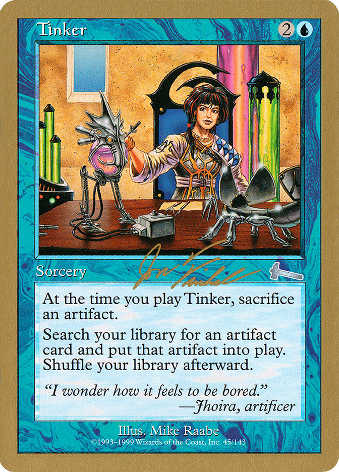 Tinker - 2000 Jon Finkel (ULG) [World Championship Decks]