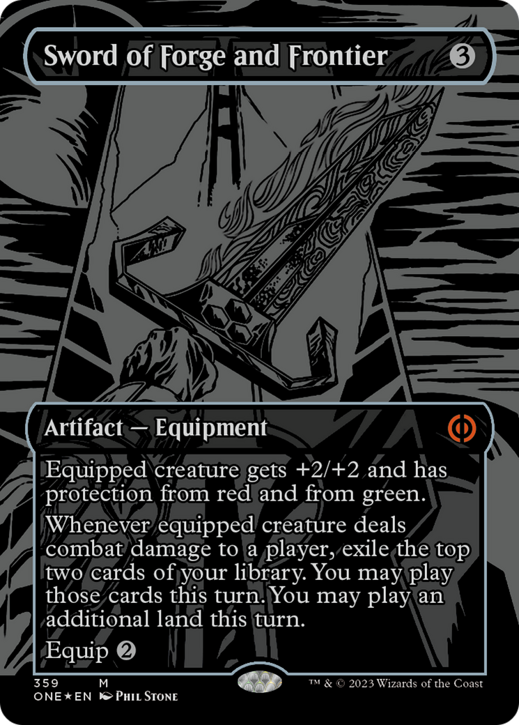 Sword of Forge and Frontier (Oil Slick Raised Foil) (359) [Phyrexia: All Will Be One]