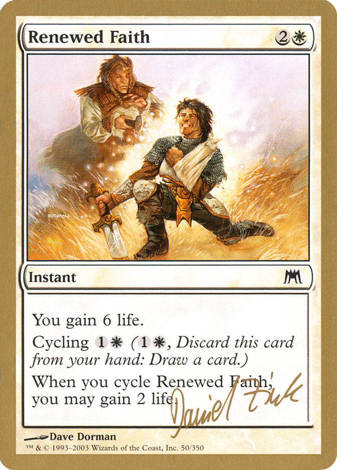 Renewed Faith - 2003 Daniel Zink (ONS) [World Championship Decks]