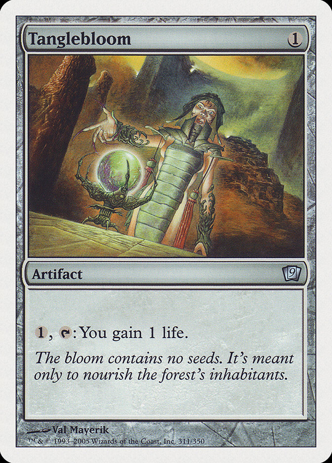 Tanglebloom (311) [9th Edition]