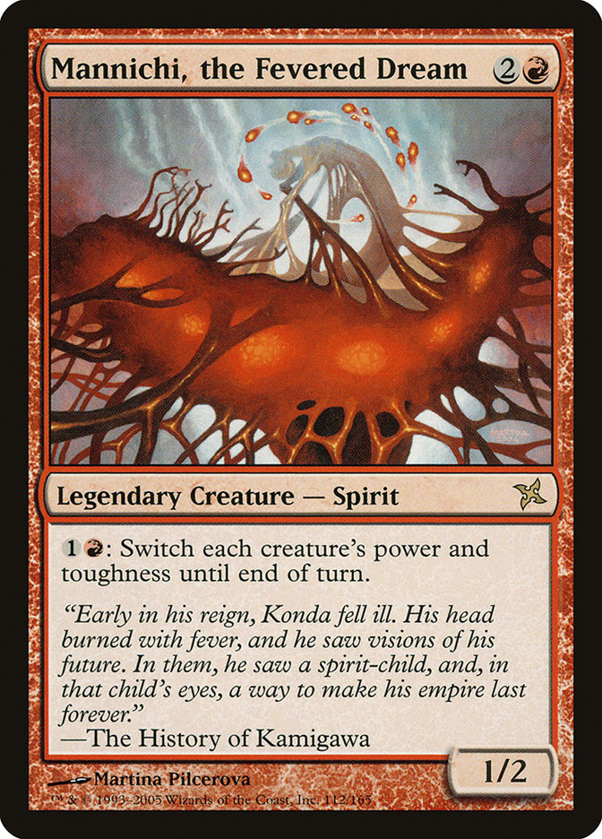 Mannichi, the Fevered Dream (112) [Betrayers of Kamigawa]