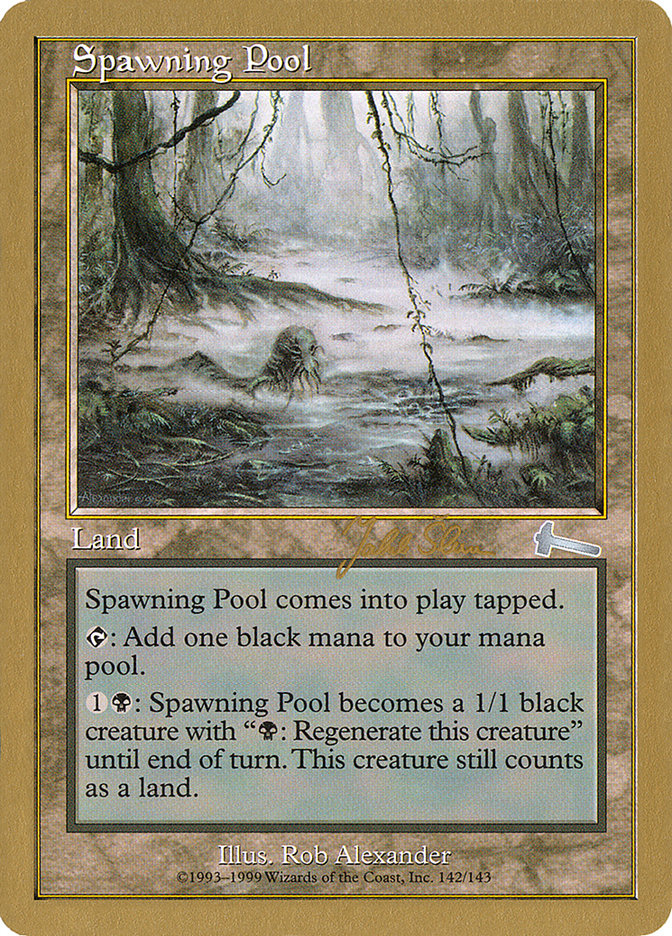 Spawning Pool - 1999 Jakub Slemr (ULG) [World Championship Decks]
