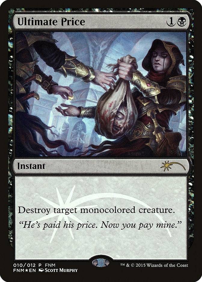 Ultimate Price (10) [FNM Promos]