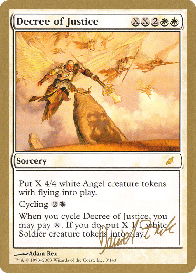 Decree of Justice - 2003 Daniel Zink (SCG) [World Championship Decks]