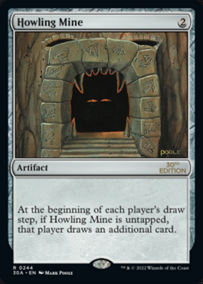 Howling Mine (244) [30th Anniversary Edition]