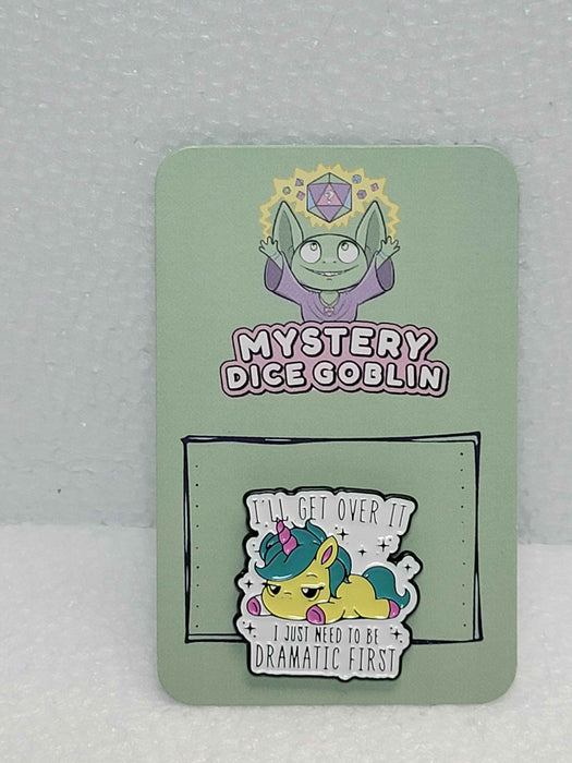 I'll Get Over It Pin