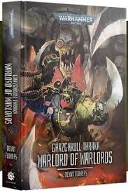 Ghazghkull Trhaka: Warlord of Warlords