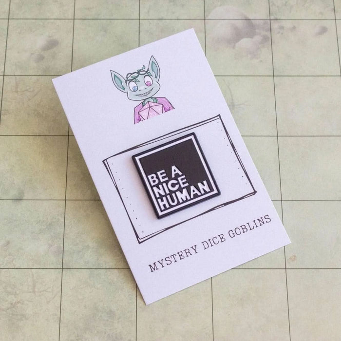 Be A Nice Human Pin