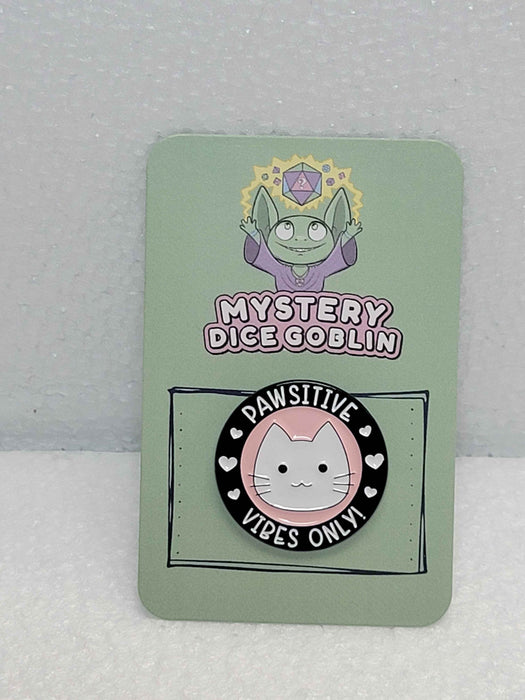 Pawsitive Vibes Only Pin