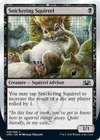 Snickering Squirrel [Unsanctioned]