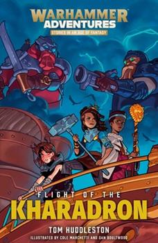Warhammer Adventures: Flight of the Kharadron: Book 4 (Paperback)