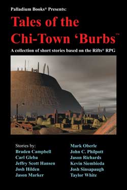 Rifts Anthology - Tales of the Chi-Town ‘Burbs