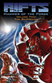 Rifts Novel: Hammer of the Forge Vol. 2: The Reckoning