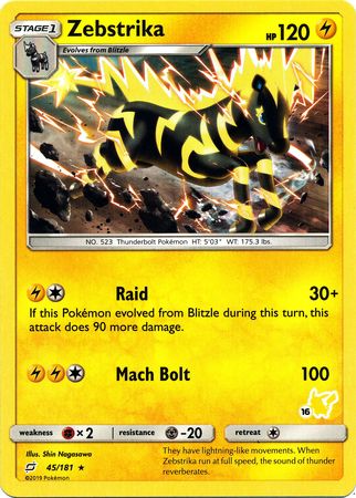 Zebstrika - 45/181 (#16 Pikachu Stamped) (045/181) [Battle Academy]