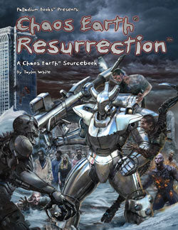 Rifts Chaos Earth Sourcebook: Resurrection