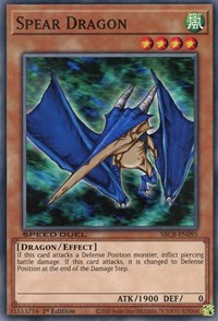 Spear Dragon (SBCB-EN095) [Speed Duel: Battle City Box]