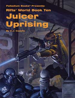 Rifts World Book 10: Juicer Uprising