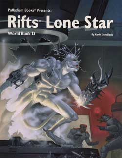 Rifts World Book Book 13: Lone Star