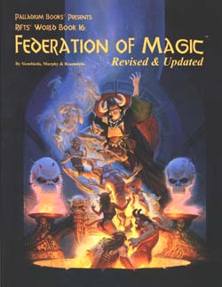 Rifts World Book Book 16: Federation of Magic, Revised & Updated